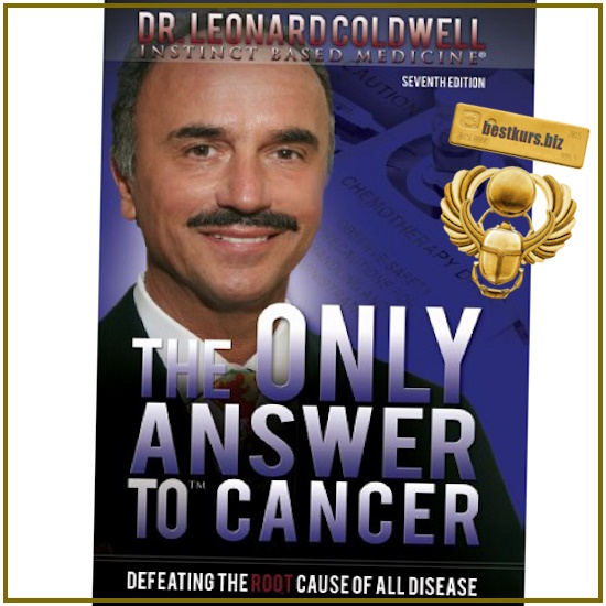 Единственный ответ раку (Часть 2 из 2) - Леонард Колдуэлл Единственный ответ раку (Часть 2 из 2) - Леонард Колдуэлл